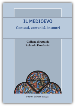 IL MEDIOEVO - Contesti, comunità, incontri